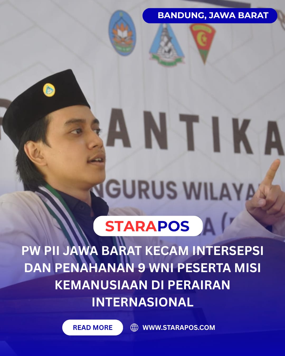 PW PII Jawa Barat Kecam Intersepsi dan Penahanan 9 WNI Peserta Misi Kemanusiaan di Perairan Internasional